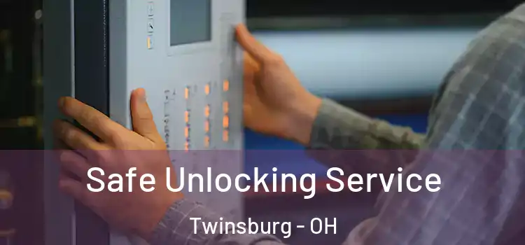 Safe Unlocking Service Twinsburg - OH