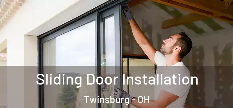 Sliding Door Installation Twinsburg - OH